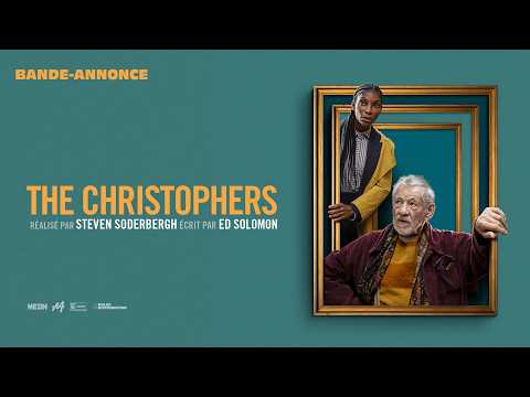 Bande-annonce The Christophers – Réalisation Steven Soderbergh Dulac Distribution