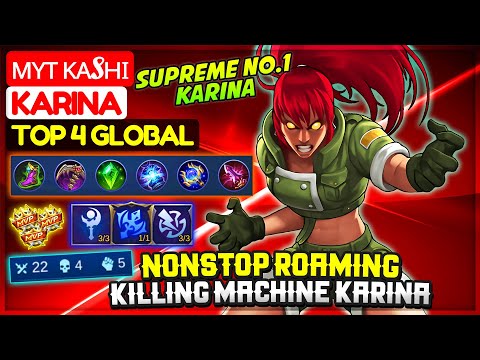 Nonstop Roaming Killing Machine Karina [ Top 4 Global Karina ] ᴍʏᴛ ᴋᴀsʜɪ - Mobile Legends