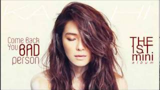 Kahi - Come Back You Bad Person (Male Version)