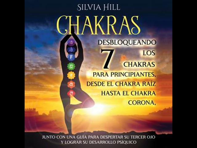 Vídeo relacionado con Chakras: Desbloqueando los 7 chakras para principiantes, desde el chakra raíz hasta el chakra corona, junto con una guía para despertar su tercer ojo y ... psíquico (Espiritualidad)