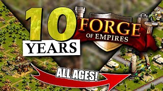 10 Years Forge of Empires - A Journey Through The Ages