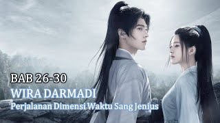 Download lagu BAB 26-30 | WIRA DARMADI | PERJALANAN DIMENSI WAKTU SANG JENIUS mp3