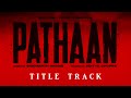Pathaan - Title Track (MASS BGM) | Shah Rukh Khan | YRF [SV Rendition]