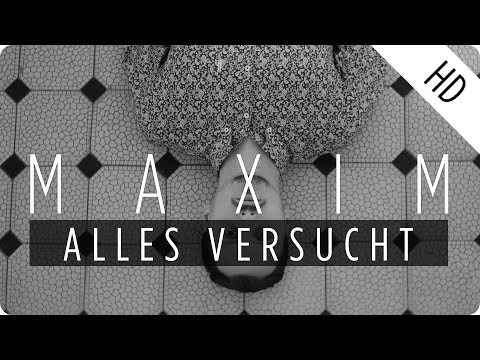 MAXIM - Alles Versucht (2.0) (Official Music Video)