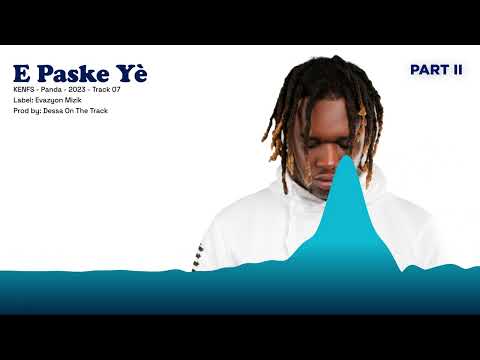 KEN FS - E Paske Yè [Audio Officiel]