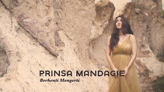 Download lagu Prinsa Mandagie Berhenti Mengerti... mp3