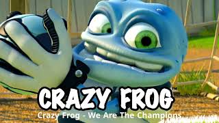 Crazy Frog - We Are The Champions (2x Speed)(Fast 