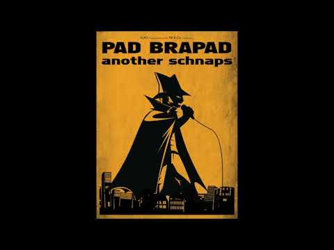 4 - PAD BRAPAD - another schnaps (Strikes Again! - LP 2019)