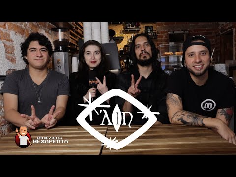  MEXAPEDIA PRESENTA: 'AIN EN ENTREVISTA