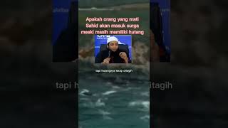 Download lagu apakah orang yang mati syahid akan masuk surga meskipun memiliki hutang #shorts #ceramah mp3