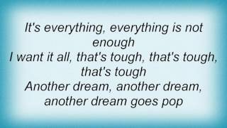10cc - Everything Is Not Enough Lyrics