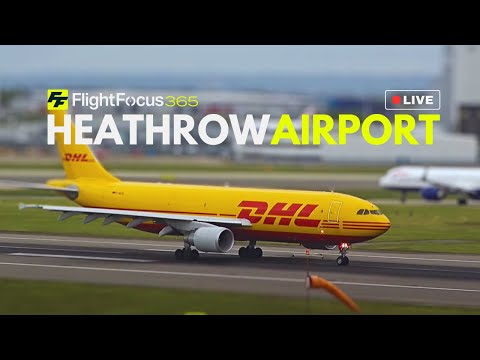 Heathrow Airport Live - Friday 10th May 2024