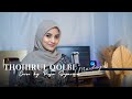 THOHIRUL QOLBI Maulaya Cover By Puja Syarma