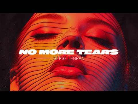 Serge Legran - No More Tears