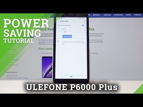How to Enable Power Saving Mode in ULEFONE P6000 Plus - Extend Battery Life
