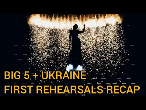 Eurovision Song Contest 2023 - Big 5 + Ukraine First Rehearsals Recap
