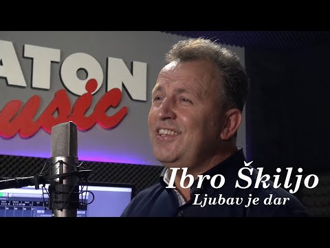Ibro Škiljo - Ljubav je dar