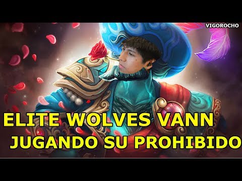 ELITE WOLVES VANN JUGANDO SU PROHIBIDO  - Punto de vista de vann