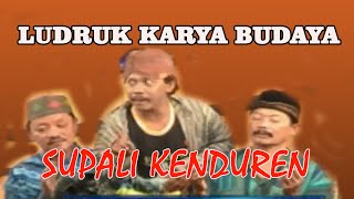 Download lagu SUPALI KENDUREN - Ludruk Karya Budaya Mojokerto mp3 Download lagu SUPALI KENDUREN - Ludruk Karya Budaya Mojokerto mp3