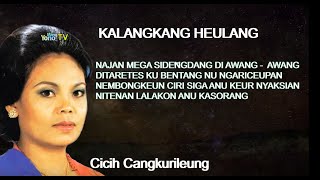 Download lagu KALANGKANG HEULANG - Cicih Cangkurileung - Jaipong Lirik mp3