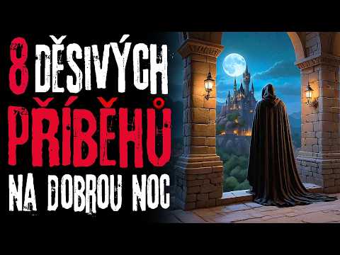 8 DĚSIVÝCH PŘÍBĚHŮ NA DOBROU NOC