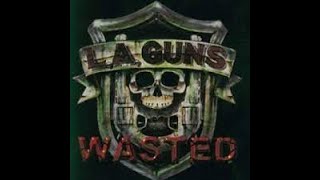 L.A. Guns - Well Spent