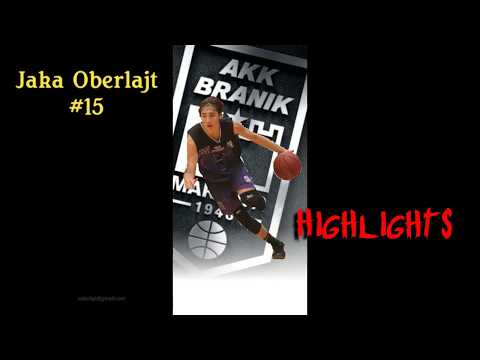 Highlights - Jaka Oberlajt #15   AKK Branik Vs Petrol Olimpija