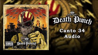 Five Finger Death Punch - Canto 34 (Audio) (HQ)