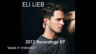 Eli Lieb - Make It through