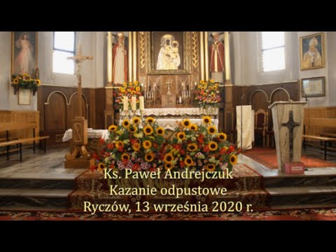 Ks. Paweł Andrejczuk, kazanie odpustowe