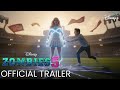 ZOMBIES 5 OFFICIAL TRAILER 2026 Addison S Final Transformation Begins Disney