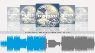Acida Corporation, Alex D'Elia - Blue Wave - Alex D'elia Remix