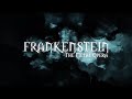 FRANKENSTEIN: THE METAL OPERA - Theatre At Home