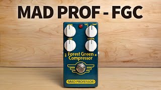 Video thumbnail for Mad Professor - Forest Green Compressor by Bass Stuff