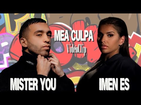 Mister You feat. Imen ES - Mea Culpa (VidéoClip)