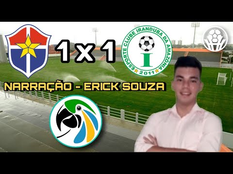 Veja os gols Entre Fast Clube 1 x 1 Iranduba - Narração Erick Souza, Rádio Mix Amazônia