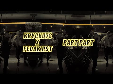 Krychu78 - parT parT (ft. Fedak RST)
