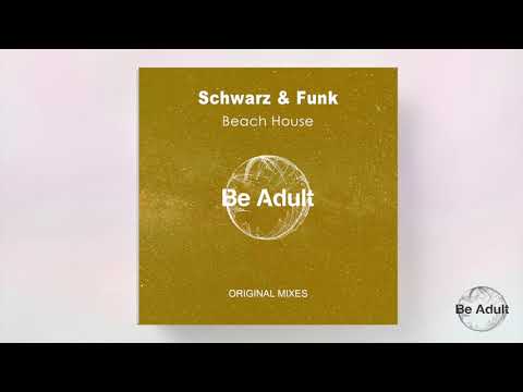 Schwarz & Funk - Soul Devine (Beach House Mix)