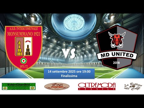 MACRON CUP: FINALISSIMA MD UNITED vs INTERCOMUNALE MONSUMMANO 2-1 (End of Match)