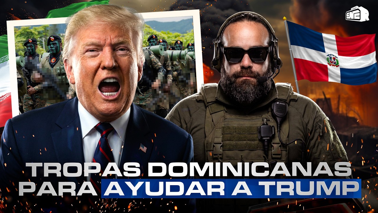 CASALS PROPONE ENVIAR TROPAS DOMINICANAS A IRÁN PARA AYUDAR A TRUMP