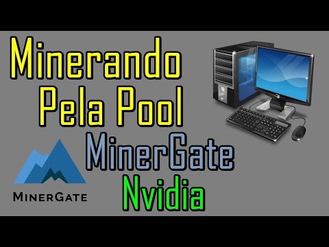 Como Minerar Pela Pool da MinerGate Placa da Nvidia