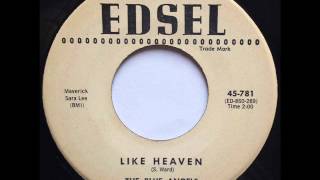 BLUE ANGELS - LIKE HEAVEN - EDSEL 781, 45 RPM!