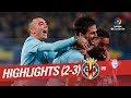 Highlights Villarreal CF vs RC Celta (2-3)