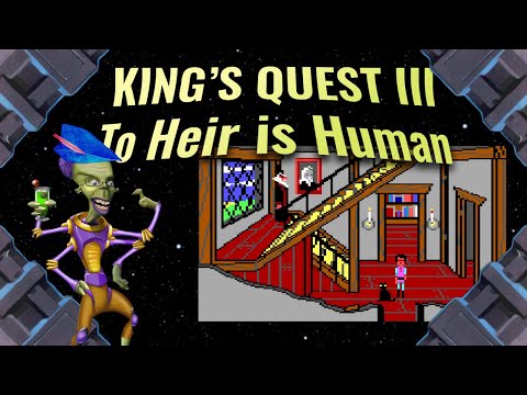 The idiot and the wizard | King's Quest III: To Heir is Human