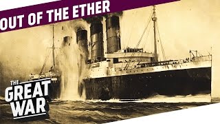 The Story of The Lusitania I OUT OF THE ETHER