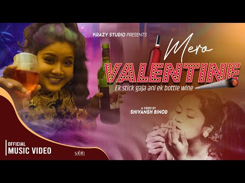 Mero Valentine(ek stick gaja ani ek bottle wine) By Boby | Shivansh Binod | Bishan Shrestha