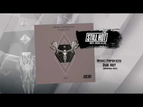 Mihai Popoviciu - Dub Hot (Original Mix)