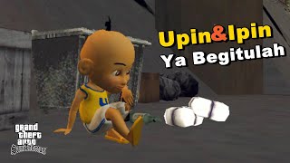 Download lagu Upin Ipin Ya Begitulah - GTA San Andreas Dyom mp3
