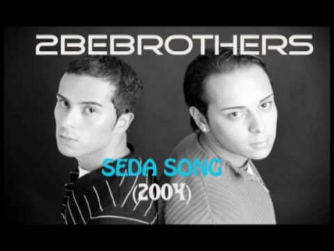 2beBrothers - Seda Song (2004)