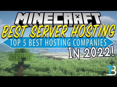 Top 5 Best Minecraft Server Hosting Companies of 2022